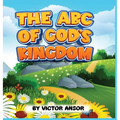 The ABC of God's Kingdom