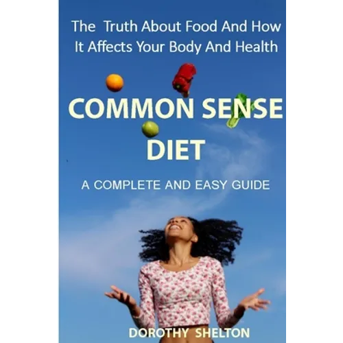 The Common Sense Diet