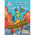 Dr. Seuss Graphic Novel: Green Eggs and Ham Take a Hike: A Green Eggs and Ham Story