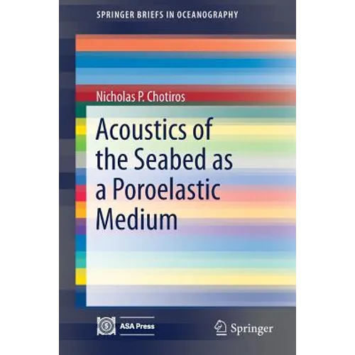 Acoustics of the Seabed as a Poroelastic Medium