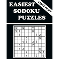 Easiest Sodoku Puzzles: 100 Puzzles to Have Fun and Sharpen Your Mind