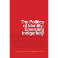 The Politics of Identity: Emerging Indigeneity