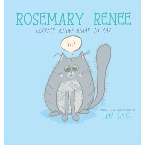 Rosemary Renee Doesn't Know What to Say