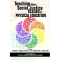 Teaching about Social Justice Issues in Physical Education