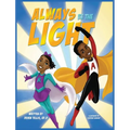 Always Be the Light