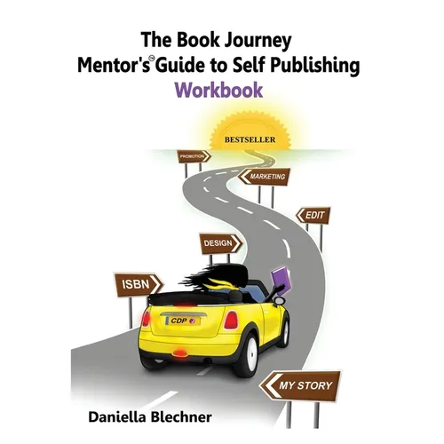 The Book Journey Mentor's Guide to Self-Publishing Workbook
