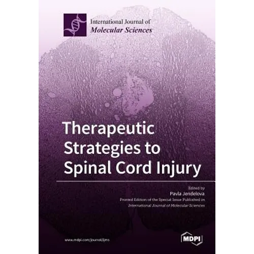 Therapeutic Strategies to Spinal Cord Injury