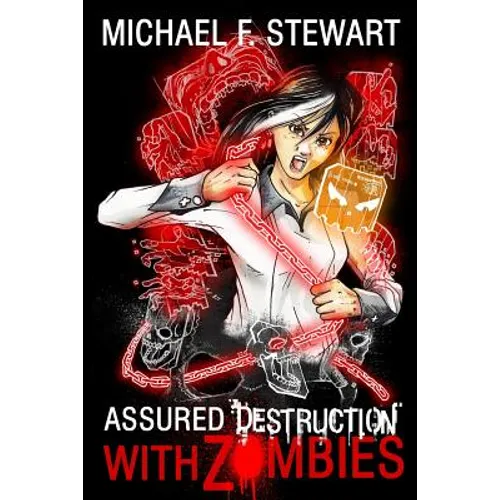 With Zombies: Assured Destruction #3