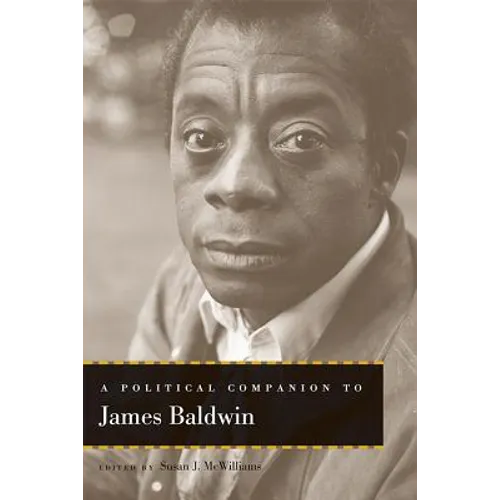 A Political Companion to James Baldwin