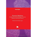 Forensic Medicine - The Role of Current Technology in Forensic Medicine and Forensic Sciences: The Role of Current Technology in Forensic Medicine and