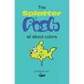 The Splatter Fish: All about colors