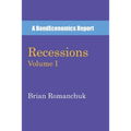 Recessions: Volume I