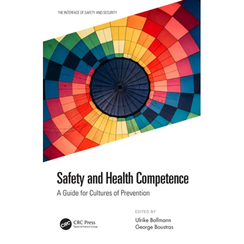 Safety and Health Competence: A Guide for Cultures of Prevention