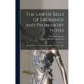 The Law of Bills of Exchange and Promissory Notes [microform]: Being an Annotation of "The Bills of Exchange Act, 1890"