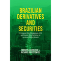 Brazilian Derivatives and Securities: Pricing and Risk Management of FX and Interest-Rate Portfolios for Local and Global Markets