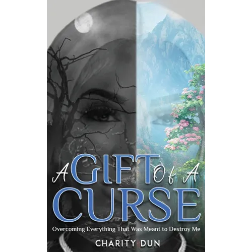 A Gift of a Curse
