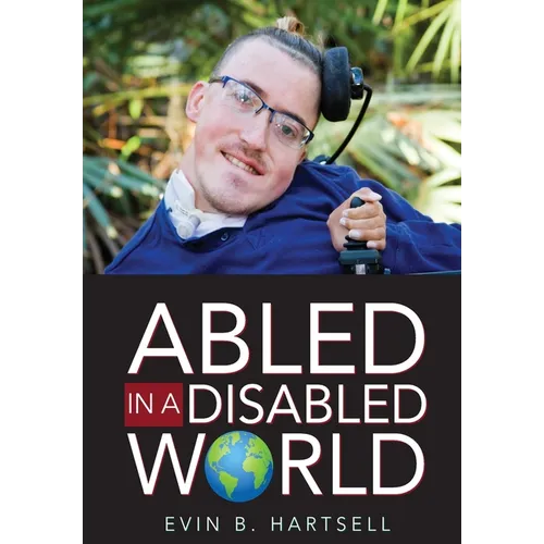 Abled In A Disabled World