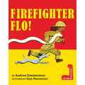 Firefighter Flo!