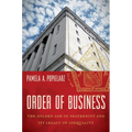 Order of Business: The Golden Age of Fraternity and Its Legacy of Inequality