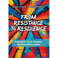 From Resistance to Resilience