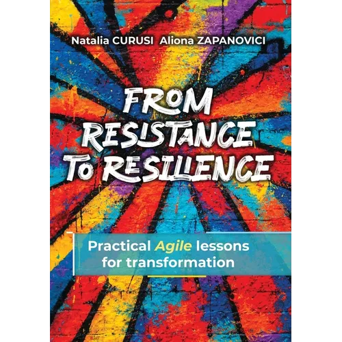 From Resistance to Resilience