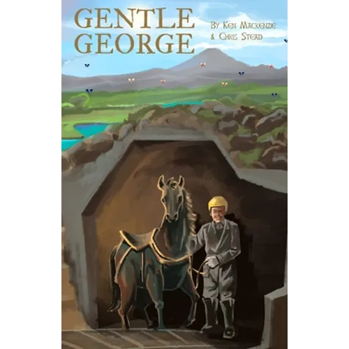 Gentle George: An early chapter story of bravery for kids