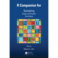R Companion for Sampling: Design and Analysis, Third Edition
