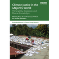 Climate Justice in the Majority World: Vulnerability, Resistance, and Diverse Knowledges
