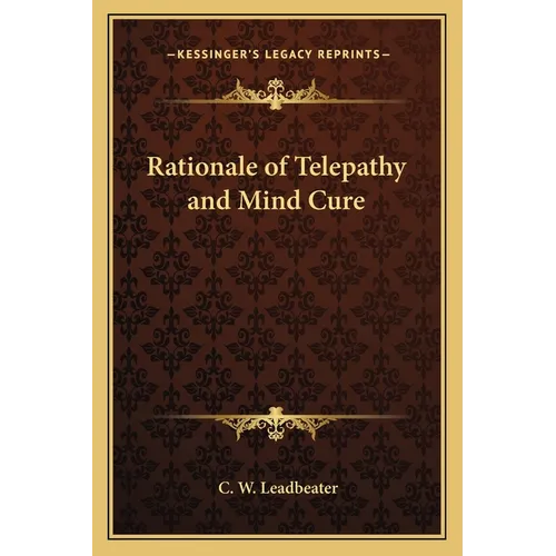 Rationale of Telepathy and Mind Cure