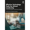 Effective Technology Tools for School Leadership: Understanding Digital and Data-Driven Strategies