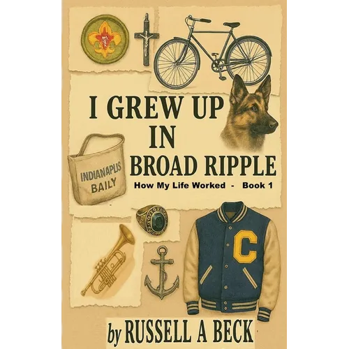 I Grew Up in Broad Ripple