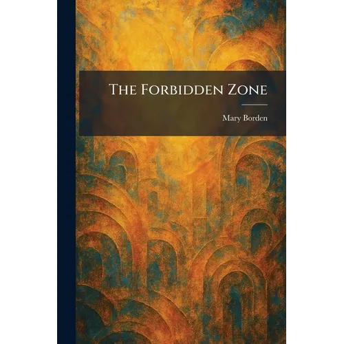 The Forbidden Zone