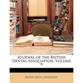 Journal of the British Dental Association, Volume 9