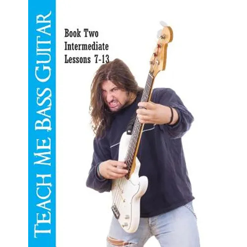 Teach Me Bass Guitar Book 2, Intermediate: Roy Vogt's Bass Lessons for Intermediate Players