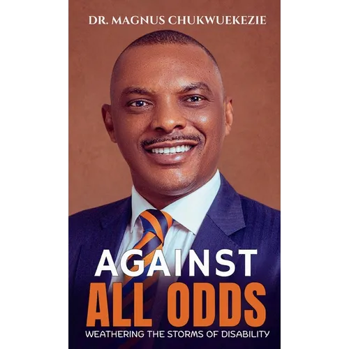 Against All Odds: Weathering The Storms Of Disability