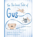 The Perilous Tale of Gus