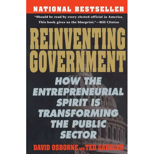 Reinventing Government: The Five Strategies for Reinventing Government