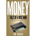 Money Tales of a Wise Man