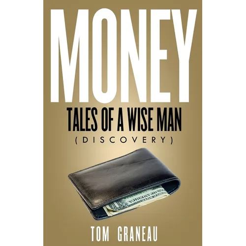 Money Tales of a Wise Man