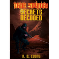 TRUE SHINOBI SECRETS Decoded: Ninja Secrets