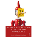 School Psychology Ethics in the Workplace