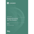 Shadow Economy and Tax Evasion