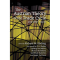 The Austrian Theory of the Trade Cycle and Other Essays