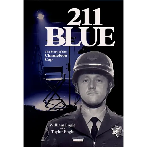211 Blue: The Story of the Chameleon Cop