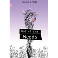 Out of the Weeds
