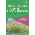 Young Onset Dementia Reconsidered: A Solution-Focused Approach