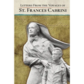 Letters From the Voyages of St. Frances Cabrini