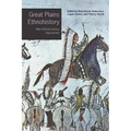 Great Plains Ethnohistory: New Interdisciplinary Approaches
