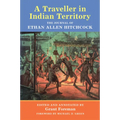 A Traveler in Indian Territory: The Journal of Ethan Allen Hitchcock Volume 75