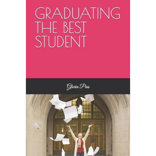 Graduating the Best Student
